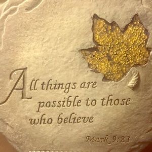 All things are possible to those who believe.